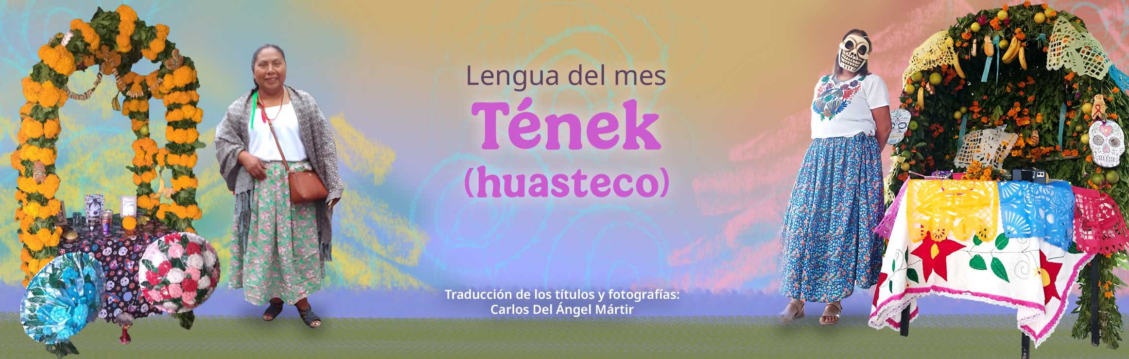 Lengua del mes Tének (huasteco)